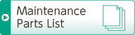 Maintenance Parts List